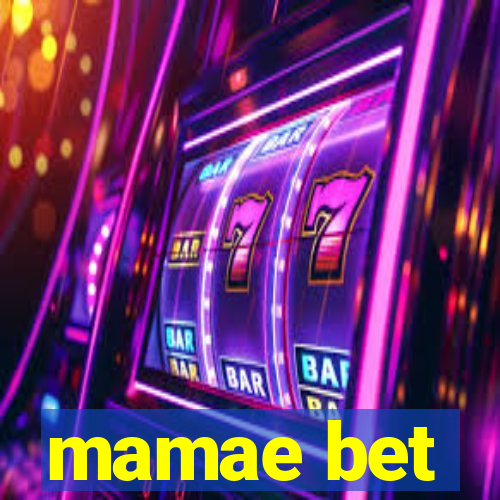 mamae bet